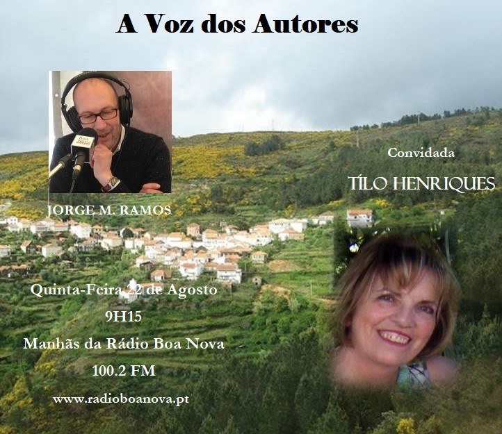 Convite da RBN - Rádio Boa Nova de Oliveira do Hospital a Tiló Henriques, para o programa «A Voz dos Autores», na Quinta-feira, 22 de Agosto de 2019 a partir das 9h15m