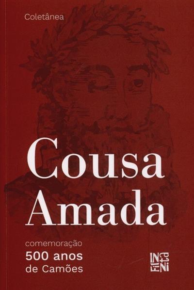 Capa do livro Cousa amada: comemorao 500 anos de Cames, de vrios autores, da In-Finita Editorial, Abril de 2025