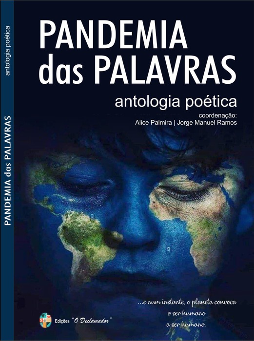 Capa do livro 'Pandemia das Palavras - antologia poética', de 113 autores, das Edições 'O Declamador', Junho de 2020