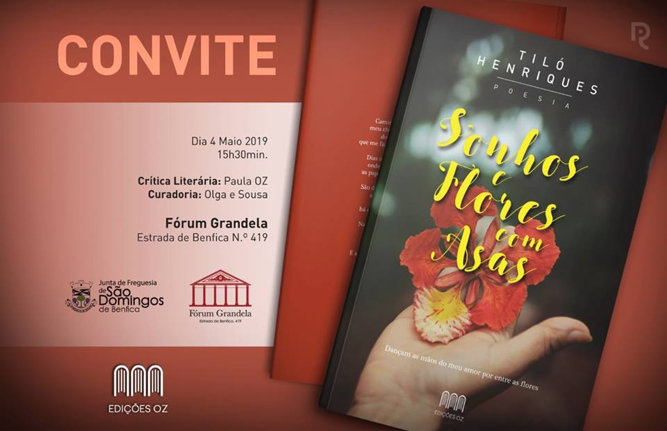 Convite para a apresentação do livro de poesia 'Sonhos e Flores com Asas' de Tiló Henriques no Sábado, 4 de Maio de 2019