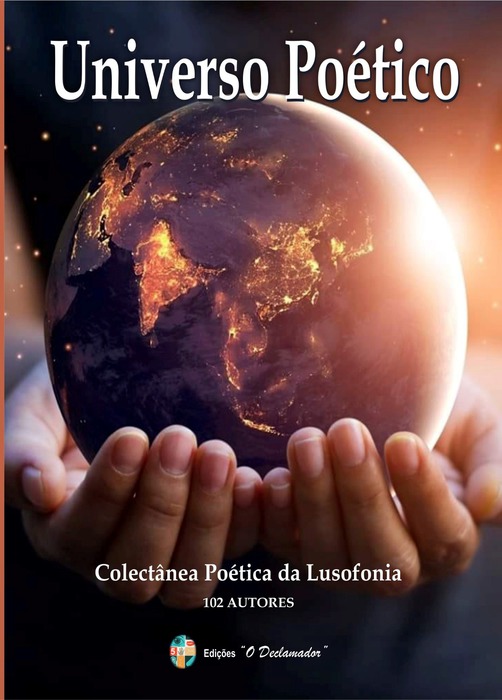 Capa do livro 'Universo Poético - Colectânea Poética da Lusofonia', de 102 autores, das Edições 'O Declamador', Setembro/Novembro de 2020